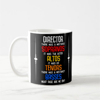 Choir Director Director Sopranos Alto Tenor Basses Kaffemugg