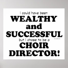 Choir Director-Förmögen och lyckad Poster