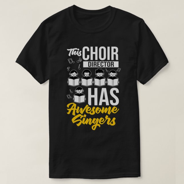 Choir Director Music Singer Notes Instrument Teach T Shirt (Design framsida)