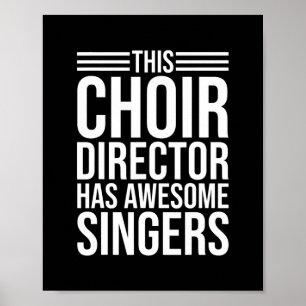 Choir Director musiker, lustig musiklärare Poster