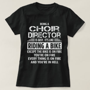 Choir Director T Shirt