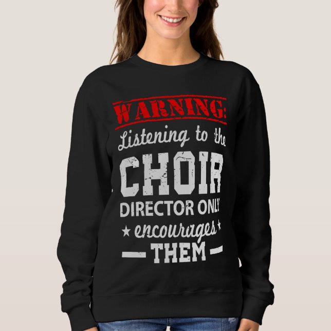 Choir Humor Director T Shirt (Framsida)