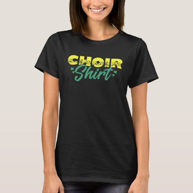Choir Music Group Singer Choir Member Director Tea T Shirt (Framsida)