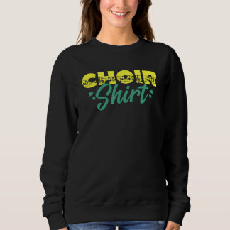 Choir Music Group Singer Choir Member Director Tea T Shirt