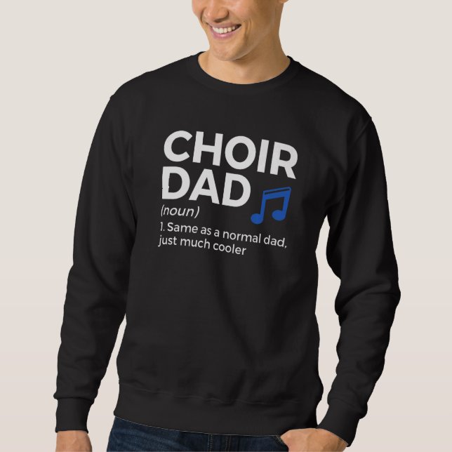 Choir Pappa Definition Singing Lång Ärmad Tröja (Framsida)