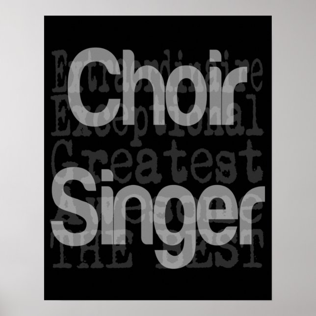 Choir Singer Extraordinaire Poster (Framsidan)