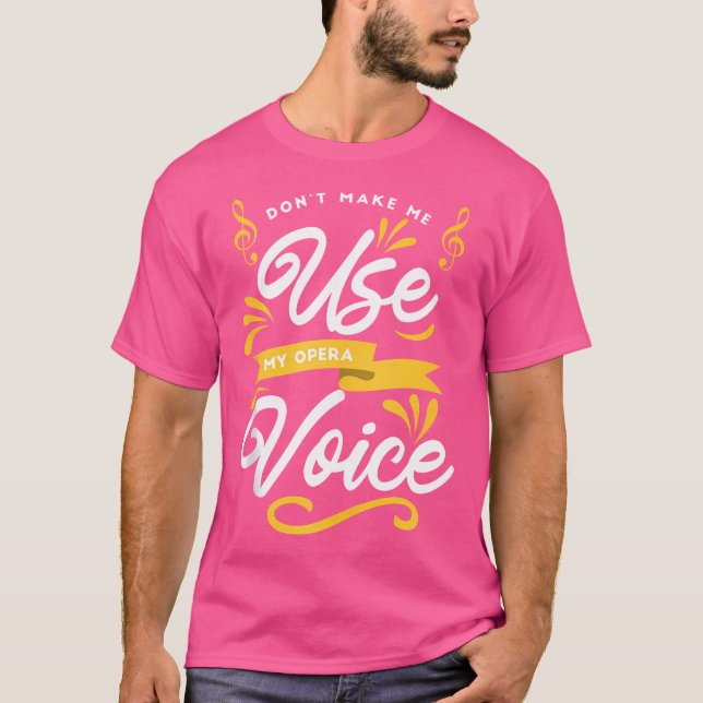 Choir Singing - gör mig inte Använda till min oper T Shirt (Framsida)