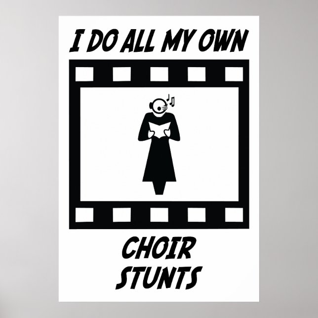 Choir Stunts Poster (Framsidan)