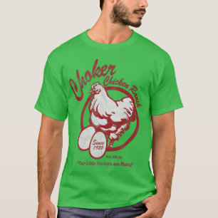 Choker Chicken Ranch T Shirt