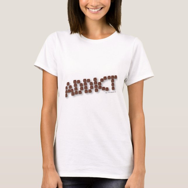 Choklad Addict Cute Candy Slogan Design Tee (Framsida)