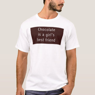 Choklad är en flicka bäst friend. t-shirt