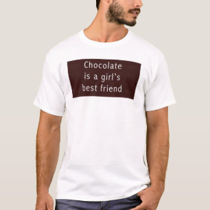 Choklad är en flicka bäst friend. tee