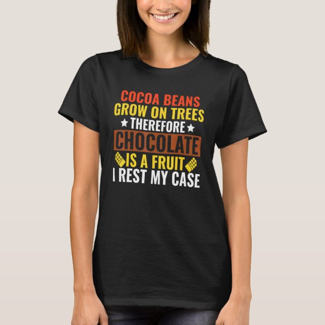 Choklad är frukt t shirt (Framsida)