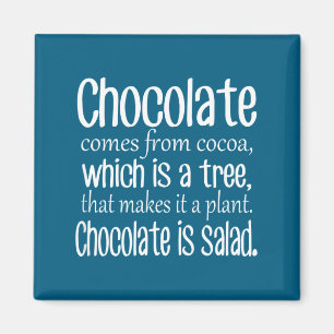 Choklad är sallad Roligt dietcitat Magnet