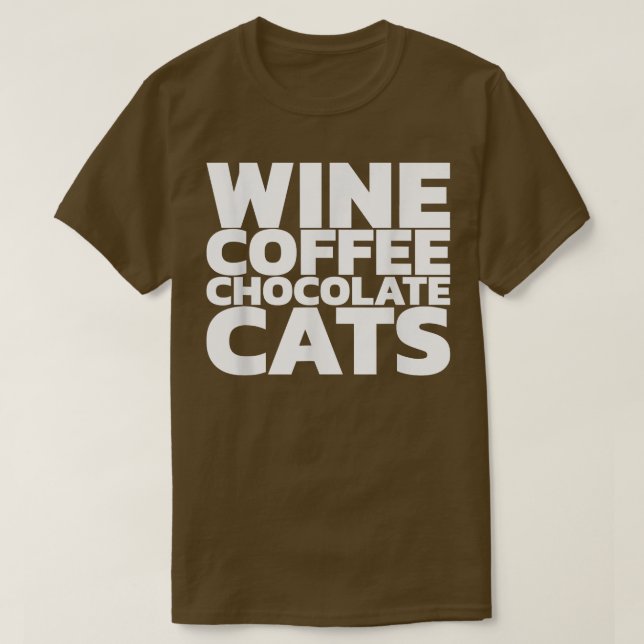 Choklad av vin-kaffe258 t shirt (Design framsida)