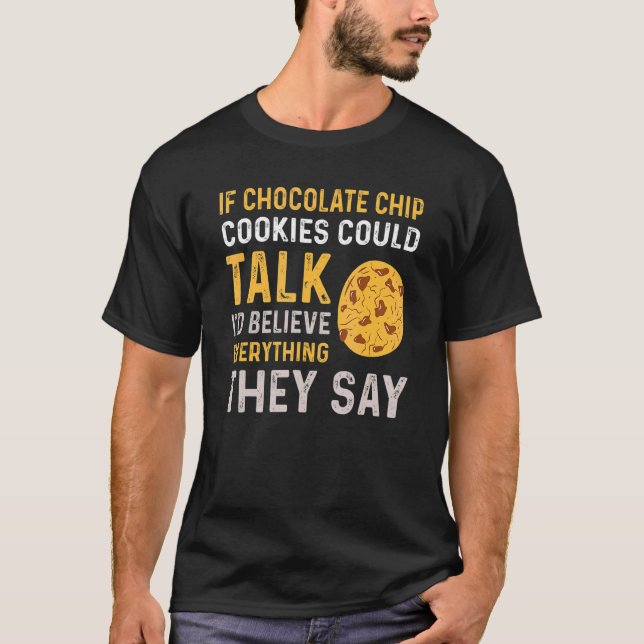 Choklad Chip Cookie Säger Jul Kakor T Shirt (Framsida)