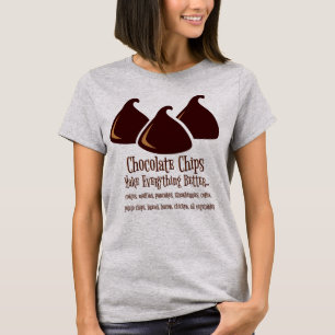 Choklad Chip gör allt bättre T Shirt
