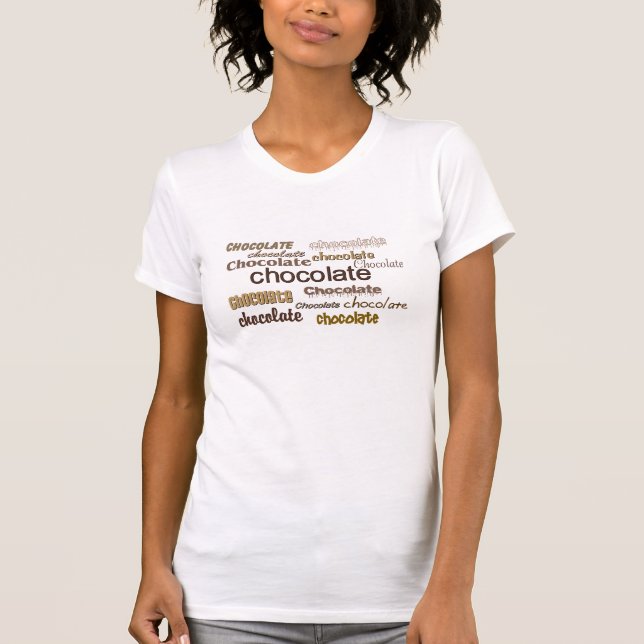 "Choklad, choklad, choklad" T-skjorta Tee (Framsida)