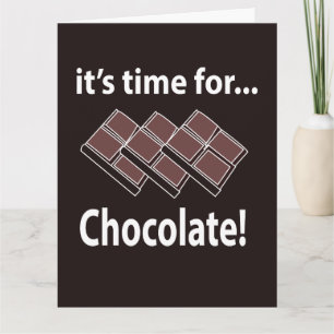 Choklad Det Är Dags För Choklad Kort