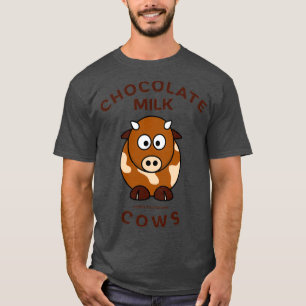 Choklad Mjölk kommer från bruna kor  T Shirt