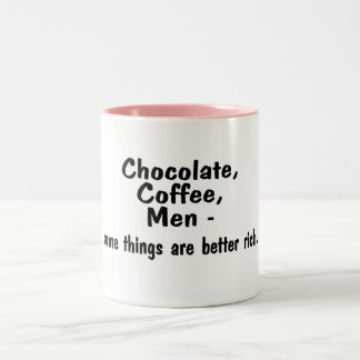 Chokladkaffemanar några saker är bättre rik Två-Tonad mugg