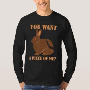 Chokladkanin Vill Du Ha En Bit Av Mig Påskkanin T Shirt