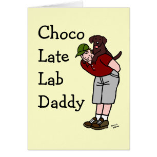 ChokladLabrador pappa Hälsningskort