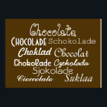 Chokladspråk Poster 28 tum x 20 tum, (projektionsy<br><div class="desc">Du har har choklad på din poster! Med detta chokladspråk poster man choklad på engelska, portugisiska, spanska, rumänska, nederländska, tyska, svenska, Fransk, danska, polska, norska, italienska och finska på poster! Den här chokladbrun poster vit text i en rad typsnitt som lyder "Chocolate Chocolade Schokolade Choklad Chokolat Chokolade Czekolada Sjokolade Cioccolato...</div>
