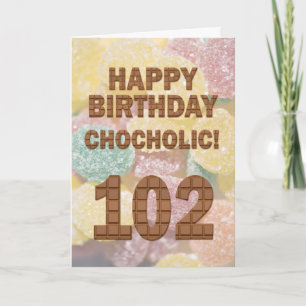 Chokololik 102:a födelsedagskort kort