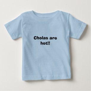 Cholas hoas!! t-shirt