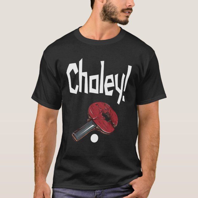 Choley Ping Pong Power Bord Tennis Fladdermus T Shirt (Framsida)