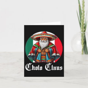 Cholo jul - Cholo Claus - Roligt Mexikanska Santa Kort