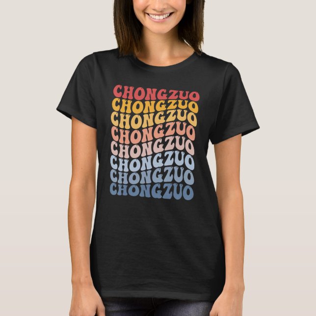 Chongzuo City Groovy Retro T Shirt (Framsida)