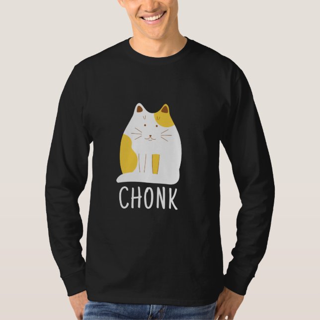Chonk Cat Funny  Meme T Shirt (Framsida)