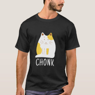 chonk Cat-konto T Shirt
