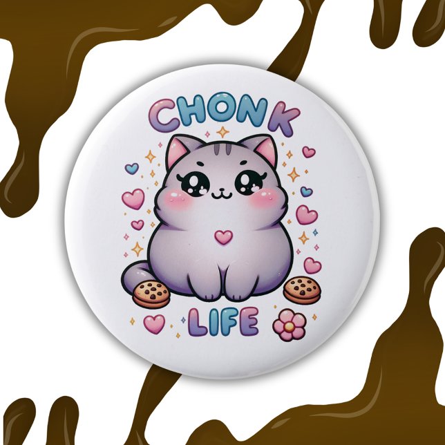 CHONK LIFE CAT - Kawaii Stil Cute Cat Knapp (chonk, chonky, chonky cat, kawaii, cute, cookies, chocolate chip cookies, pin, pink, kitty, kitteh)