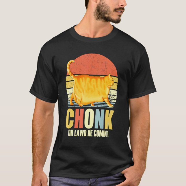 Chonker Tjock Cat Chonky Meme T Shirt (Framsida)