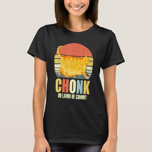 Chonker Tjock Cat Chonky Meme T Shirt (Framsida)