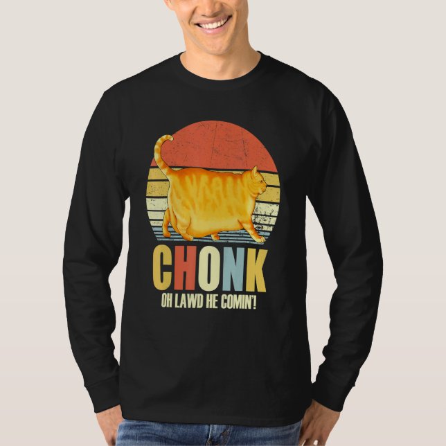 Chonker Tjock Cat Chonky Meme T Shirt (Framsida)