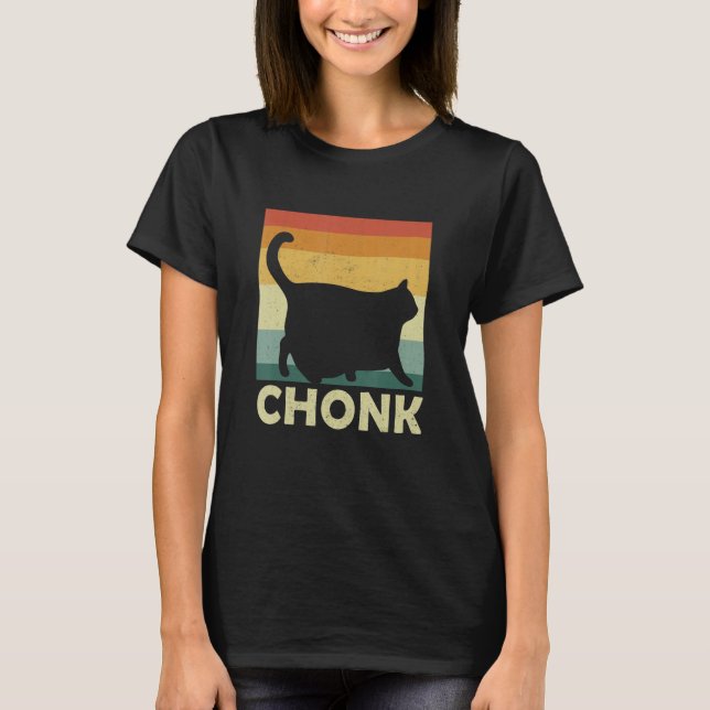 Chonky Cat Meme Cat Owner Chonk Cat T Shirt (Framsida)