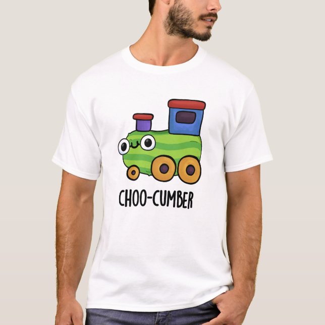 Choo cumber Funny Cucumber Pun T Shirt (Framsida)