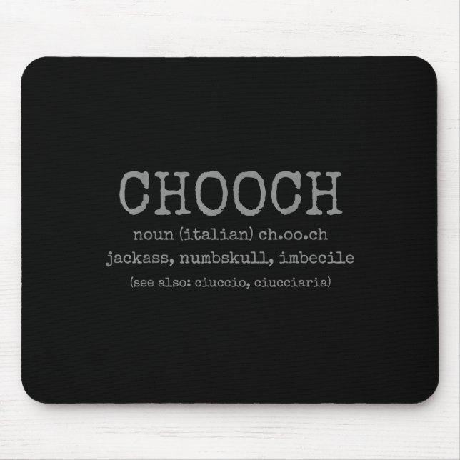 Chooch Definition Italian Slang Funny Italy Italia Musmatta (Framsidan)