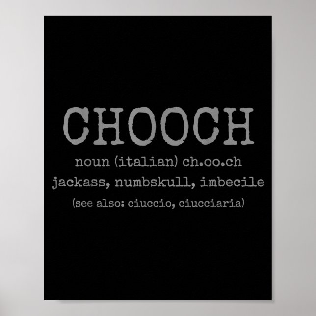 Chooch Definition Italian Slang Funny Italy Italia Poster (Framsidan)