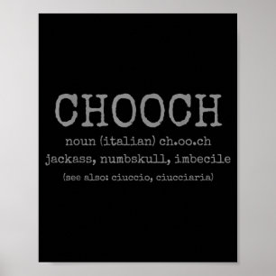 Chooch Definition Italienska Slang Rolig Italien I Poster