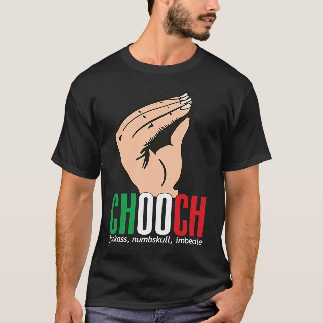 Chooch Italy American Italien Slang T Shirt (Framsida)