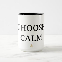 Choose Calm – Minimal Coffee Mug | Aesthetic Zen Q Mugg