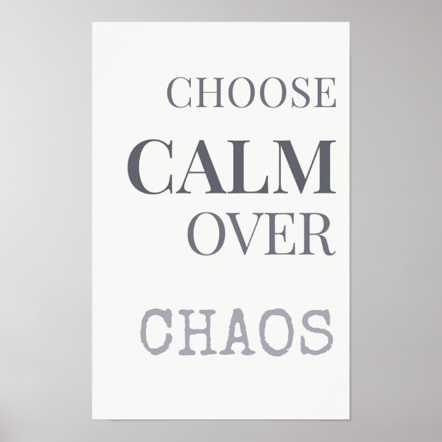Choose Calm Over Chaos Minimalist Quote Typography Poster (Framsidan)