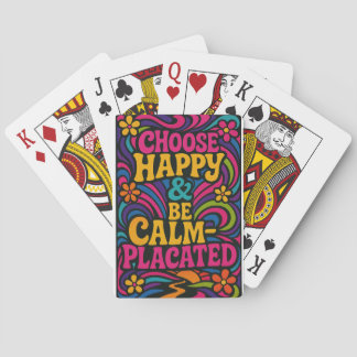 Choose Happy & Be Calm-Placated Playing Cards Casinokort