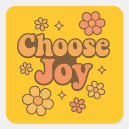 Choose Joy Minimalist Art - Positive Mindset Print Fyrkantigt Klistermärke