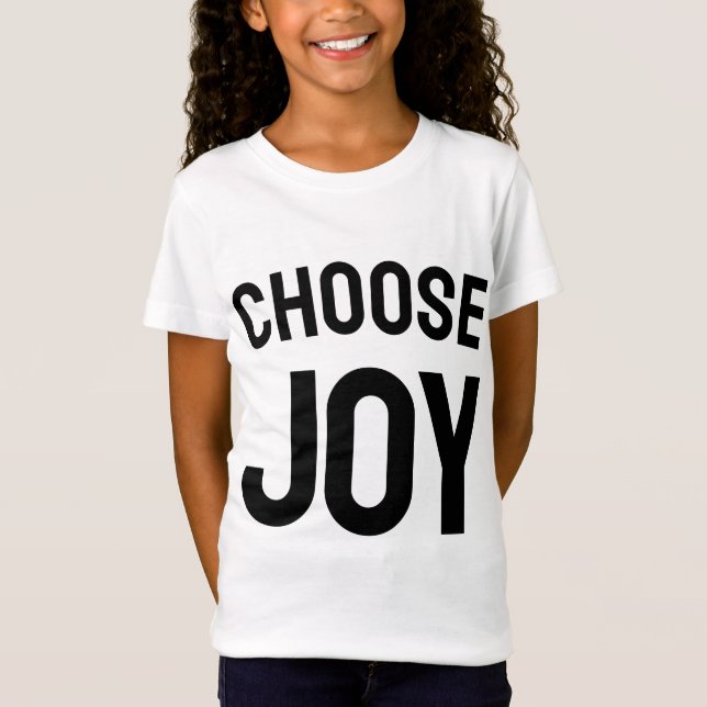 Choose joy - uplifting graphic t-shirt  (Framsida)